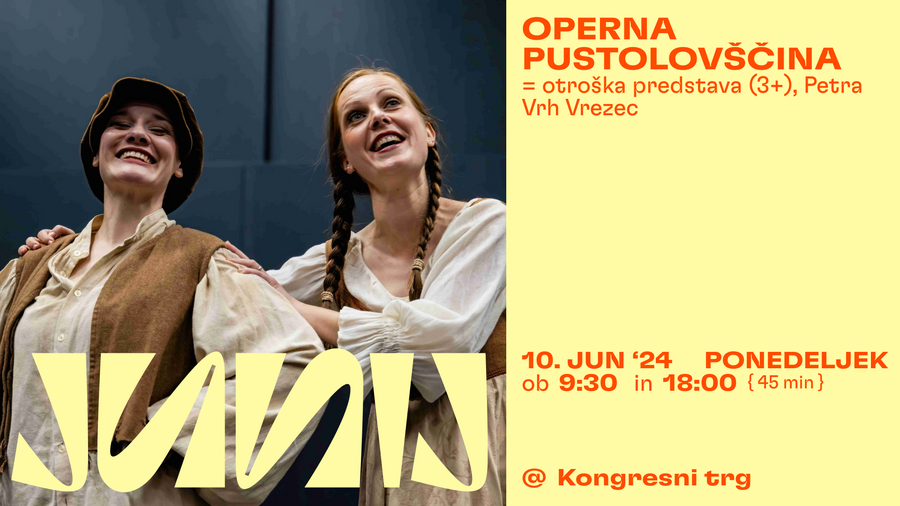 Junij v Ljubljani: Banner Operna pustolovščina