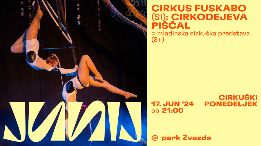 Junij v Ljubljani: Banner Cirkus Fuskabo